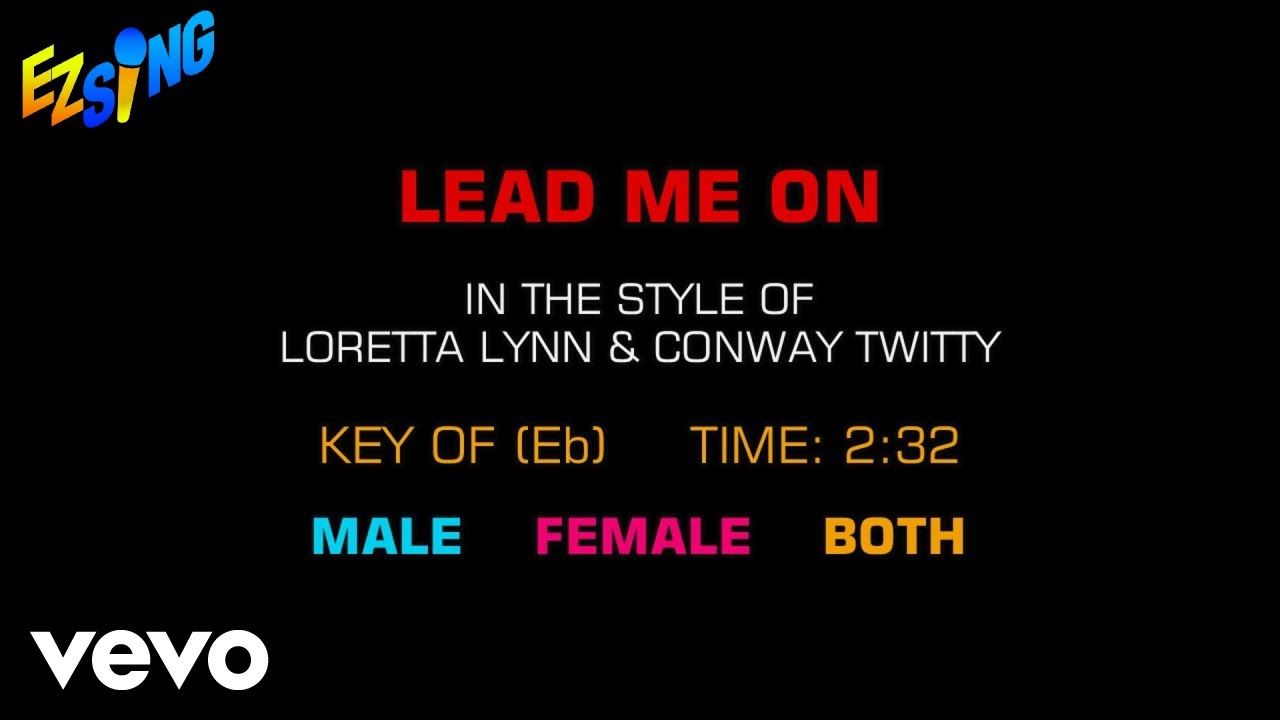 Loretta Lynn, Conway Twitty - Lead Me On (Karaoke EZ Sing)