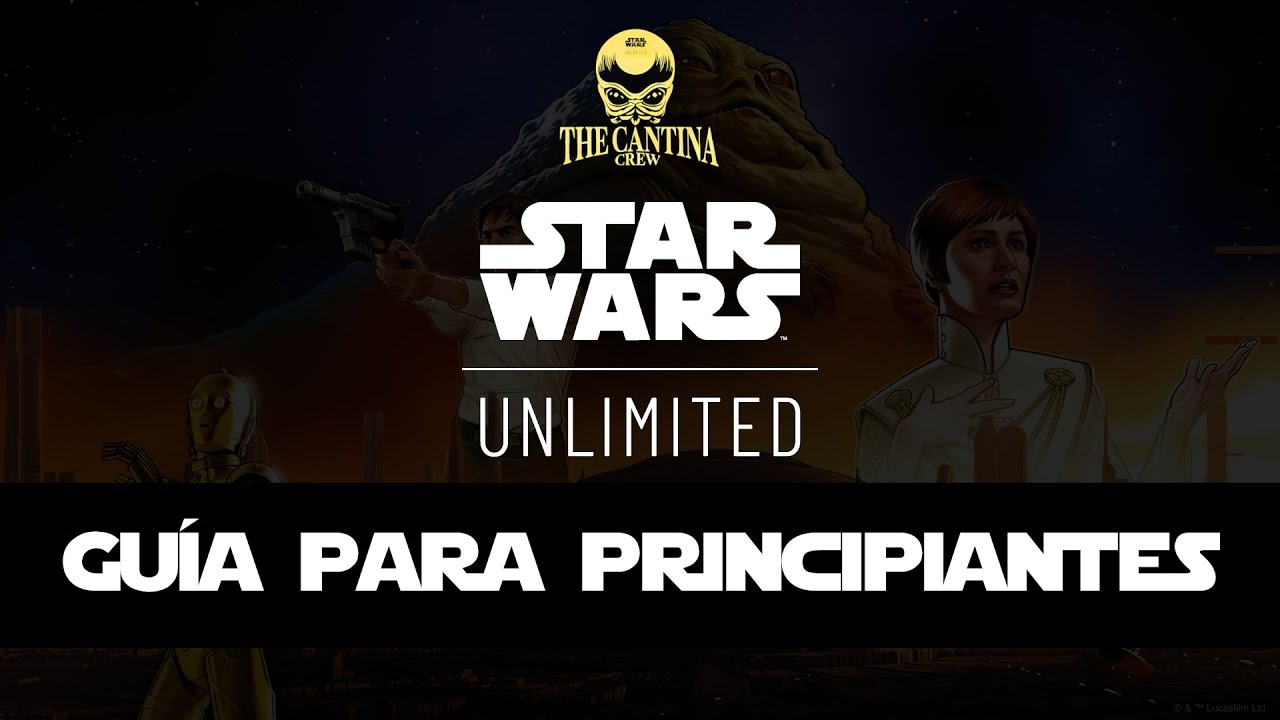 Guía para principiantes de Star Wars Unlimited