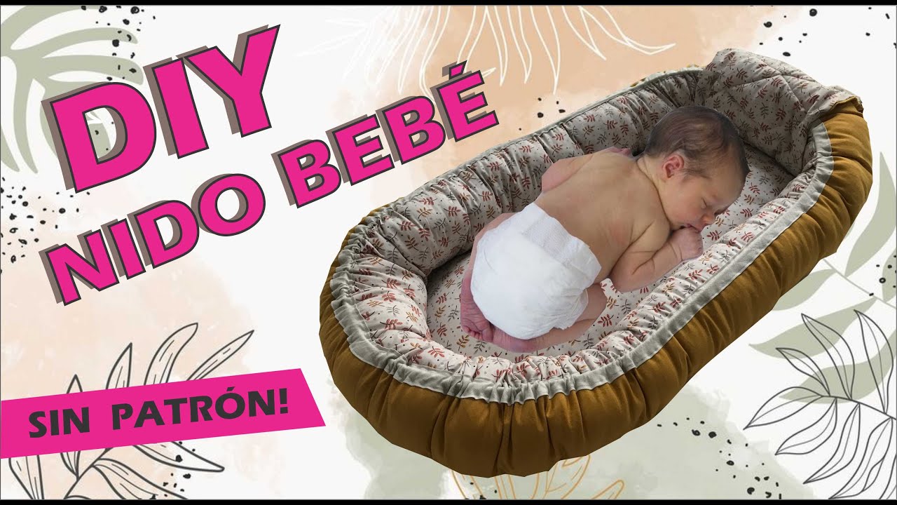 CÓMO COSER UN NIDO BEBÉ RECIÉN NACIDO | REVISIBLE | DESMONTABLE ! SUPER FÁCIL y SIN MOLDES!