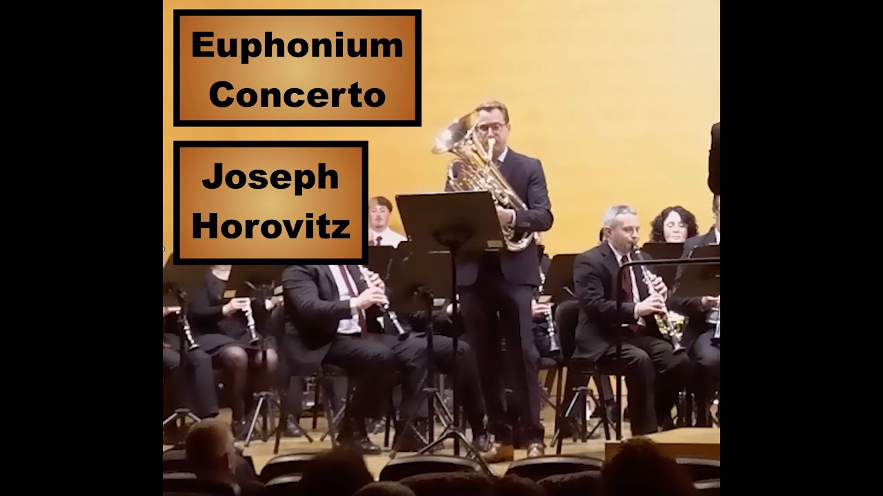 EUPHONIUM CONCERTO - Joseph Horovitz - Robbert Vos on Euphonium
