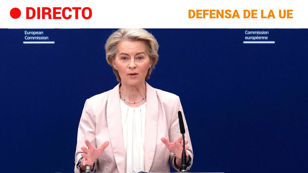 UE: VON DER LEYEN plantea movilizar un PLAN de 800.000 MILLONES DE EUROS PARA REARME | RTVE
