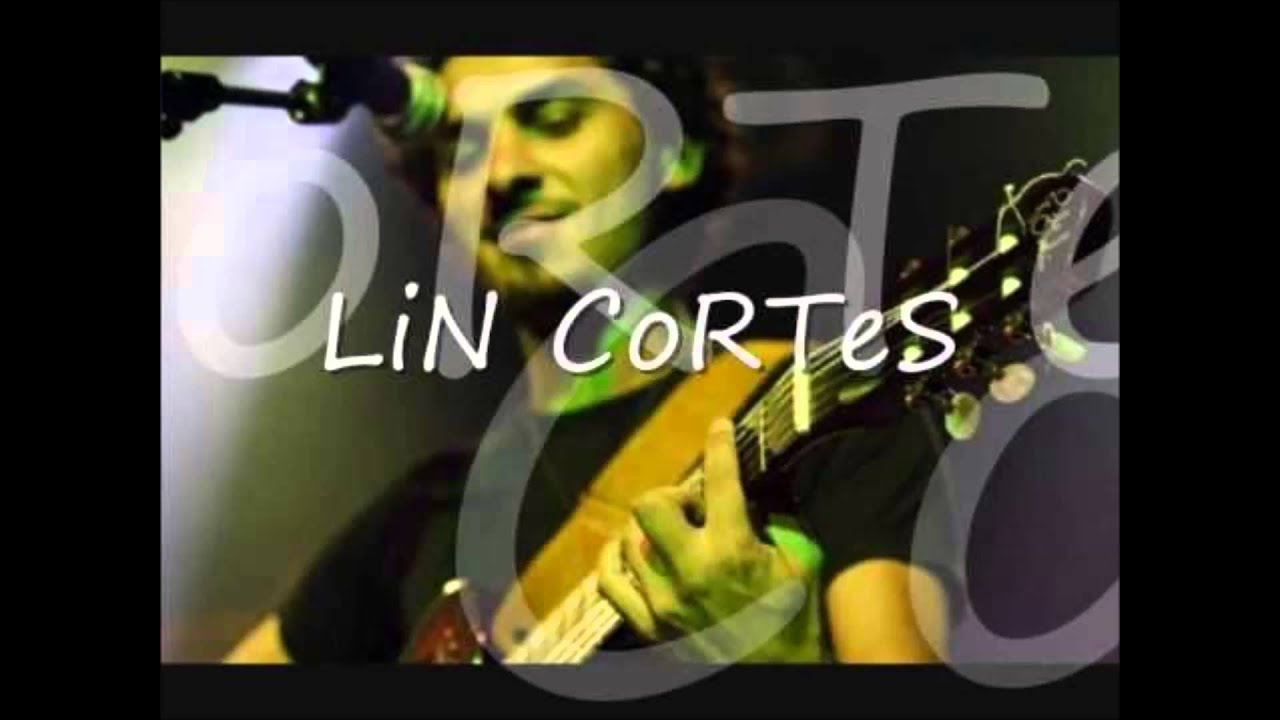 Lin Cortés - Como te quiero