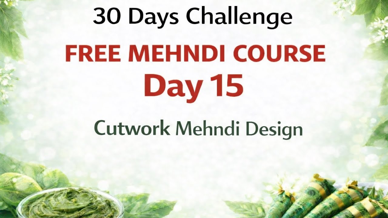 Free Mehndi Course Day- 15, Cutwork & StartupMehndi Designs