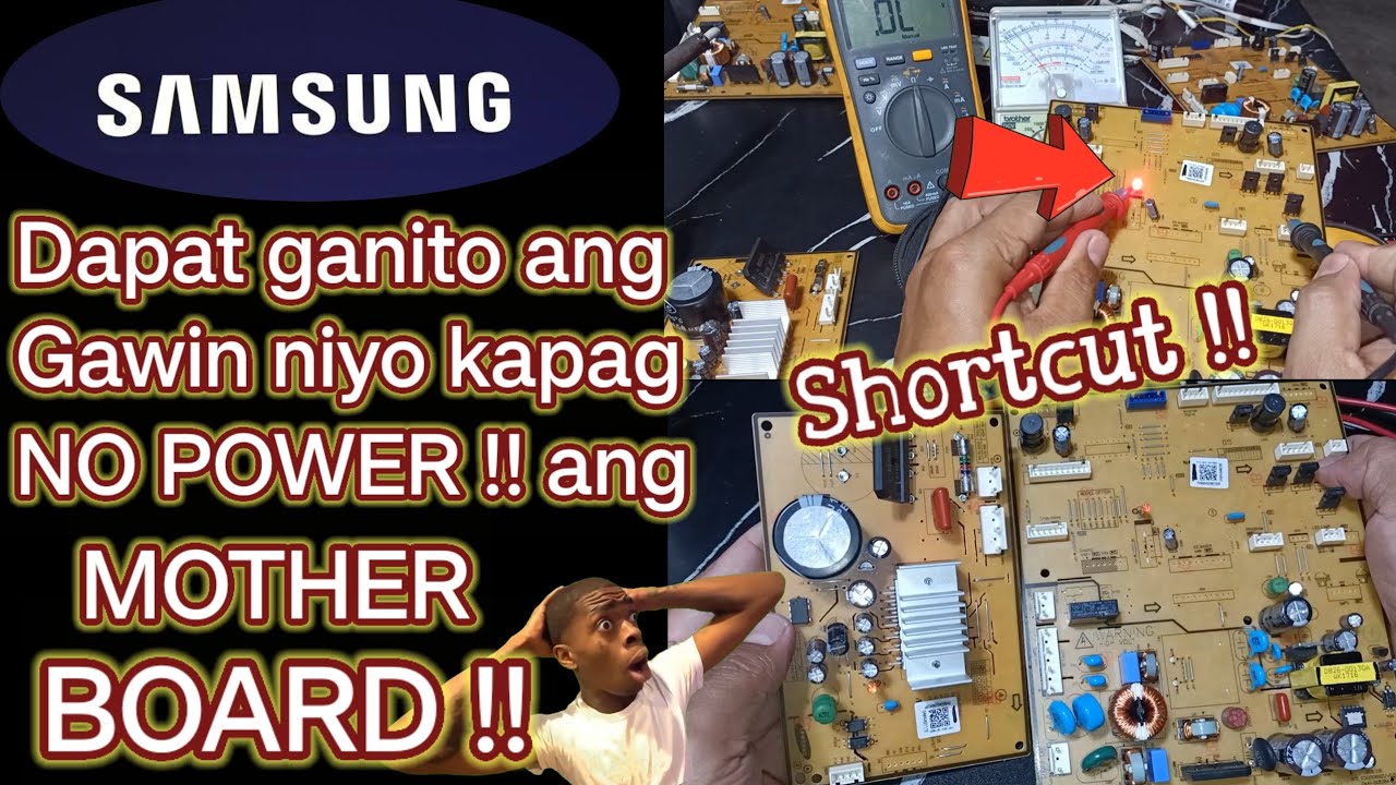 Dapat Ganito ang Ginagawa niyo kapag NO POWER ang MOTHER BOARD | Samsung Digital Inverter