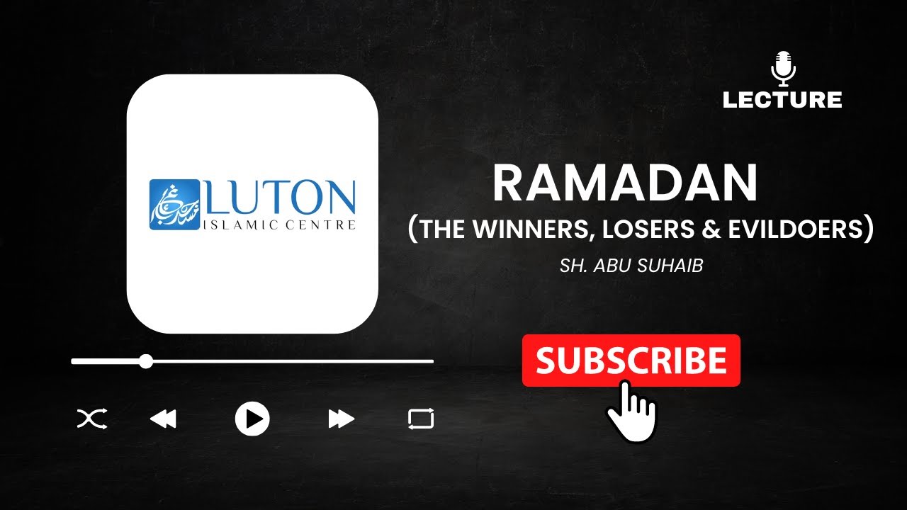 Ramadan - The Winners, Losers & Evildoers (05-11-04) - Sh. Abu Suhaib