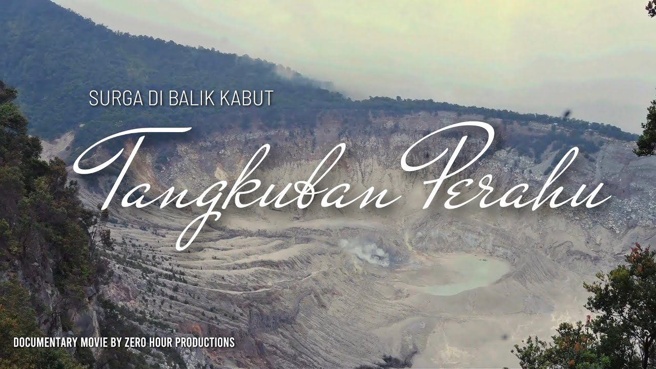 Film Dokumenter| Surga di Balik Kabut TANGKUBAN PERAHU