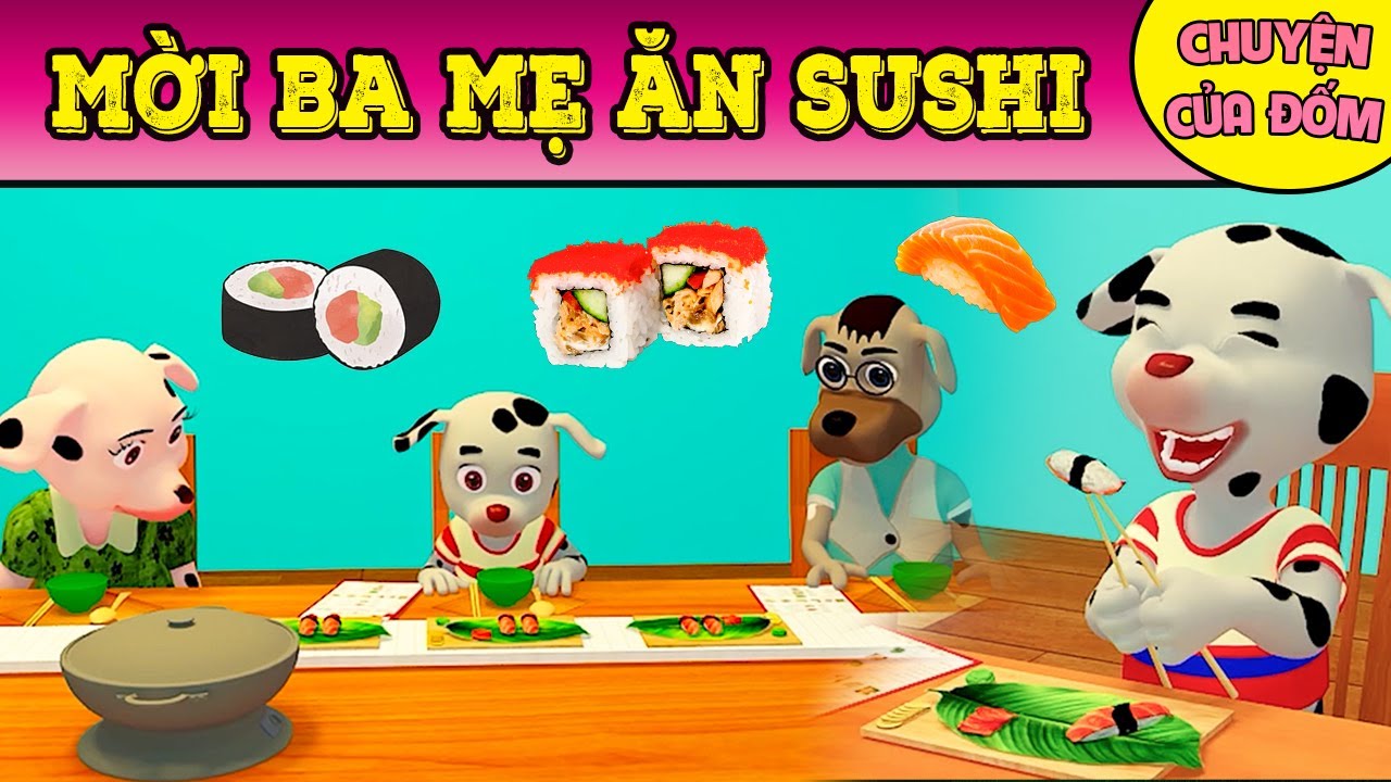 ĐỐM MỜI BA MẸ ĂN SUSHI | Chuyện Của Đốm Hay Nhất - Khoảnh Khắc Kỳ Diệu | Hoạt Hình Đốm 3D Vui Nhộn
