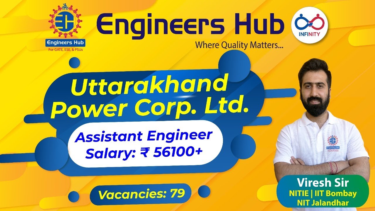 Uttarakhand Power Corp. Ltd. || Assistant Engineer || Salary: Rs. 56100+