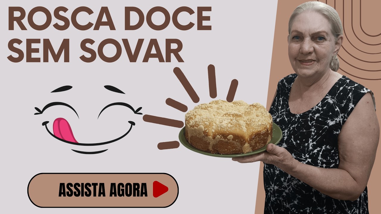 Rosca Doce sem Sovar