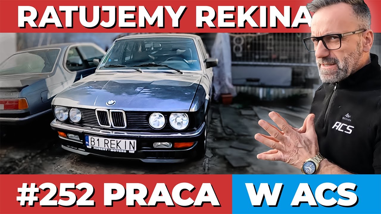 #252 ACS Dzień jak co dzień | BMW E28 | G31 530i | 325i E90 | 535i | E46 | PORSCHE MARSIEN GEMBALLA