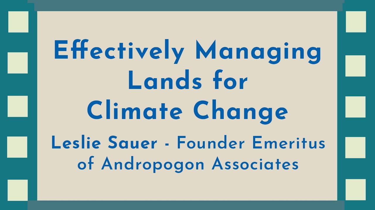 Effectively Managing Lands For Climate Change