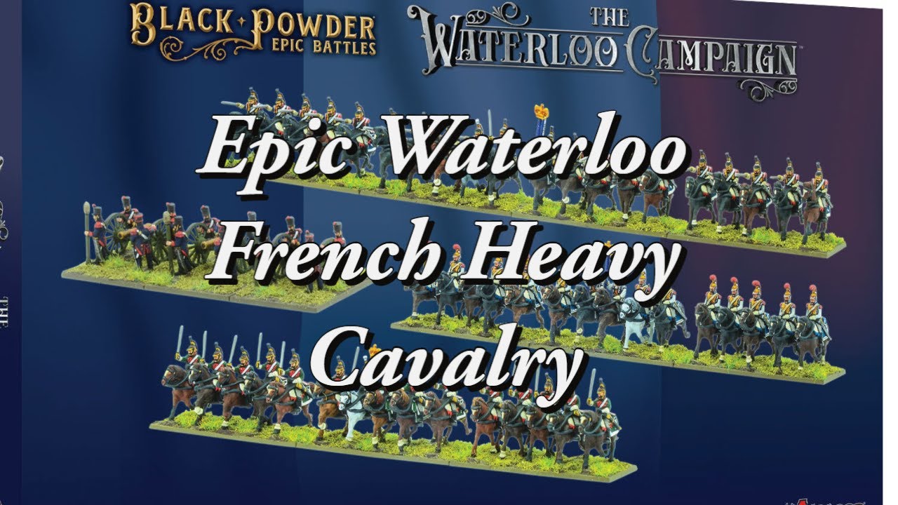 Warlord Games Epic Waterloo French Heavy Cavalry