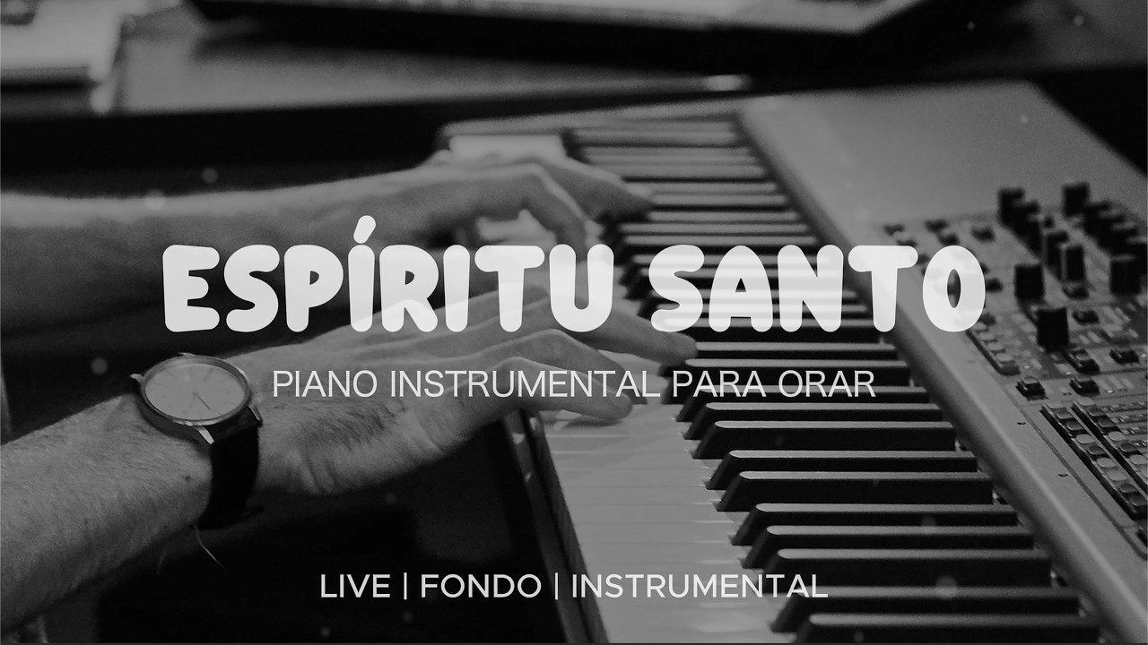 Música Instrumental Para Orar & Meditar - Tiempo de Adoración - Piano Adoración - Fondo Musical