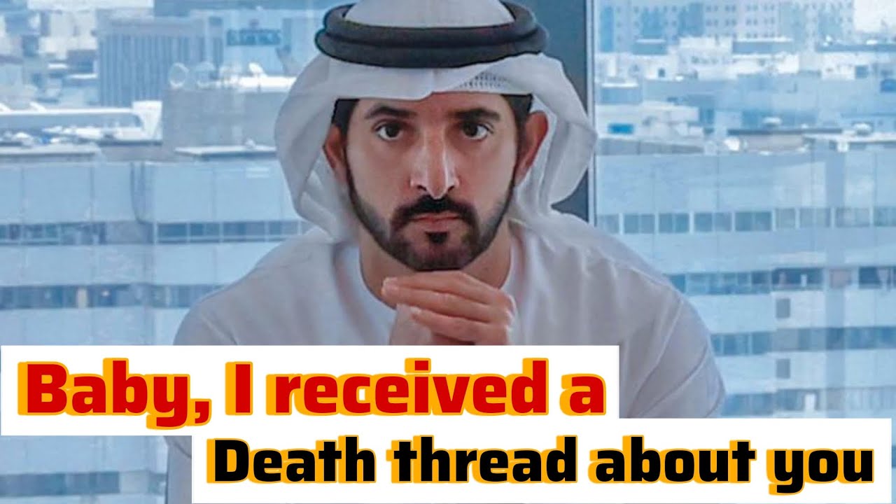 Baby I received a Death thread about you | Fazza | Sheikh Hamdan Faz3 | Sheikh Hamdan | Feb 2 monday