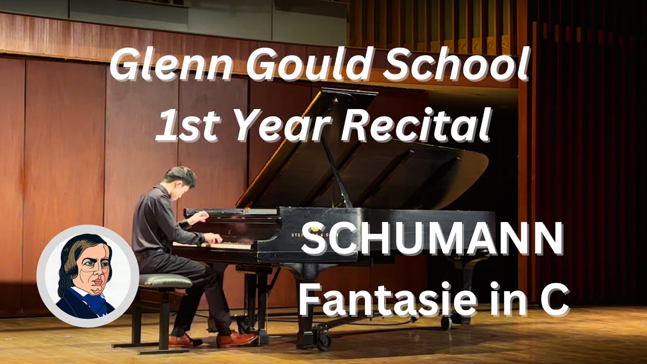GGS 1st Year Recital: Schumann Fantasie in C, Op. 17 (Colin Chang)