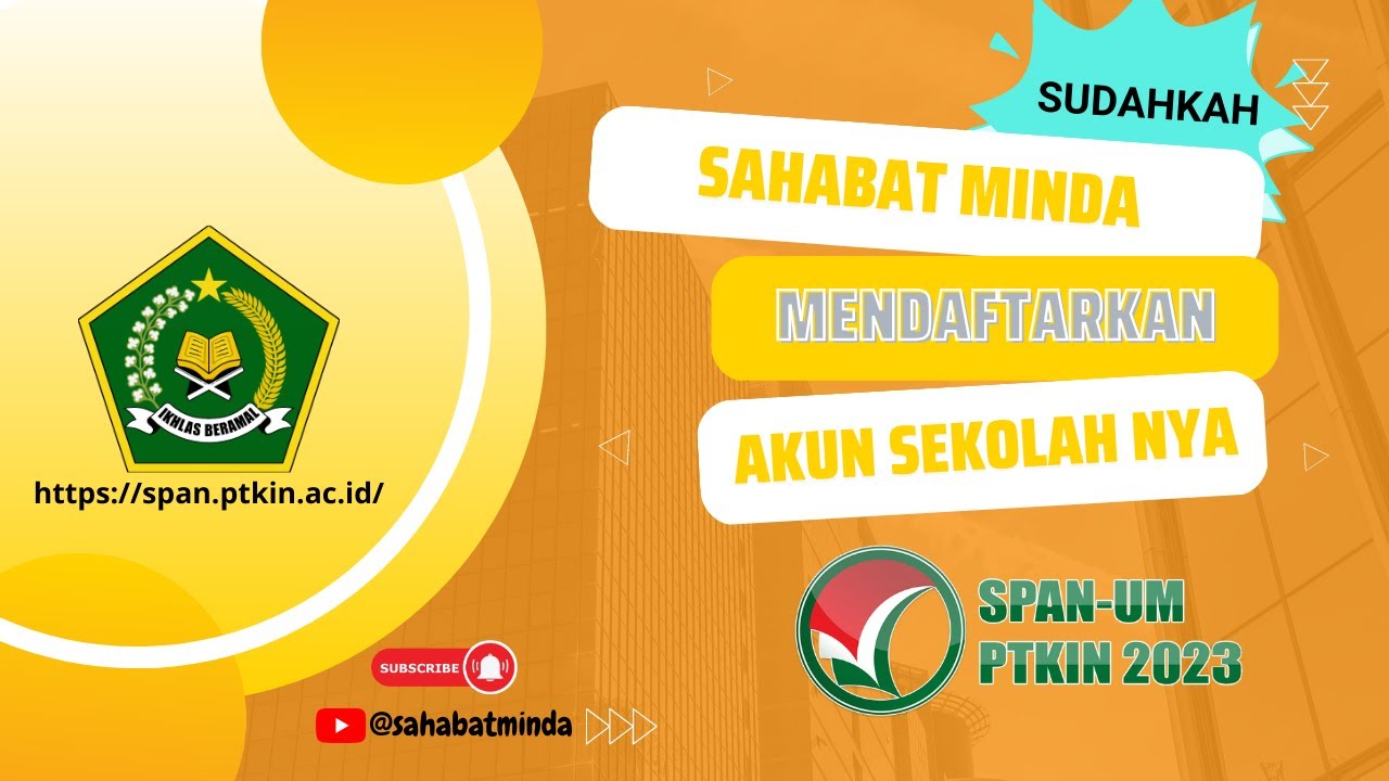 Daftar Akun Sekolah di SPAN PTKIN 2023 | Kementerian Agama
