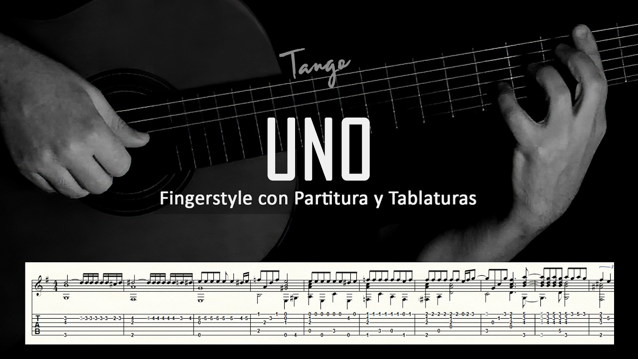 Uno (tango) ▶ Guitarra solista fingerstyle + partitura/tablatura