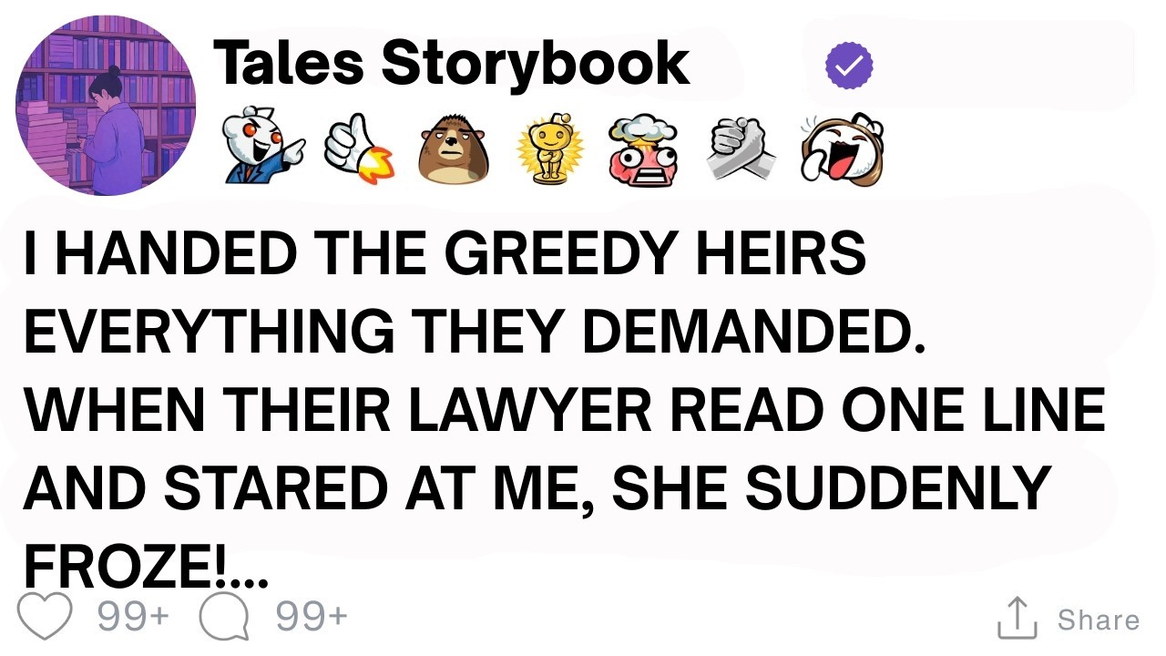 [ Full Story ]I Handed The Greedy Heirs Everything They Demanded. When Their Lawyer Read One...