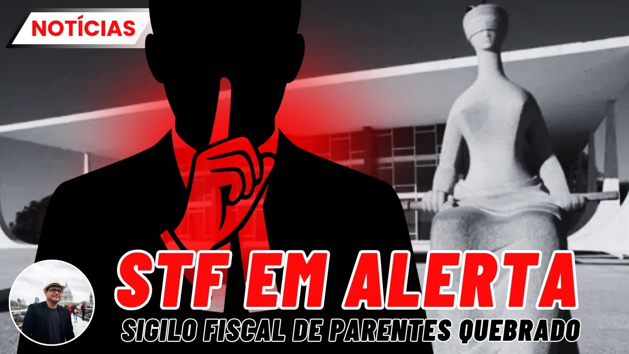 🌎 Integrantes do STF s&atilde;o AVISADOS de QUEBRA de SIGILO de DADOS de PARENTES de MINISTROS diz FOLHA