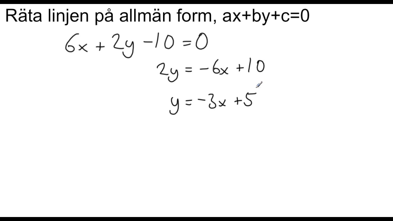 Räta linjen på allmän form ax+by+c=0