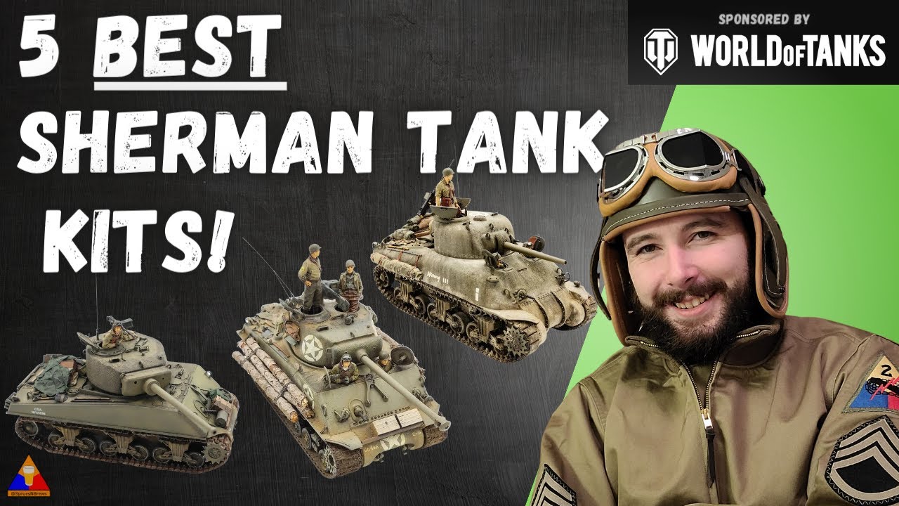 5 наборов танков Sherman, которые должен собрать КАЖДЫЙ моделист (хотя бы раз)!