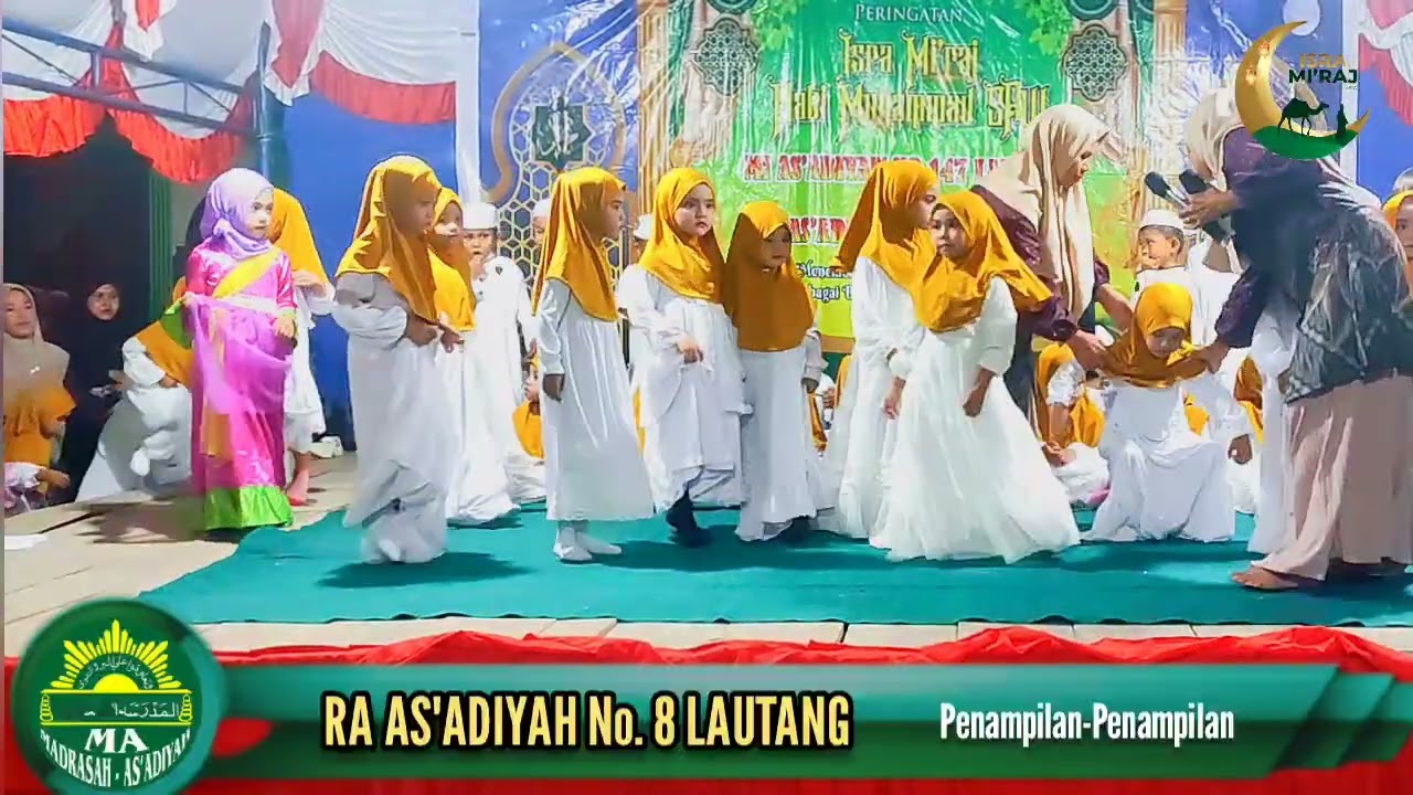 PENAMPILAN SISWA || ISRA MIRAJ NABI BESAR MUHAMMAD SAW 2025 || RA AS'ADIYAH NO.8 LAUTANG