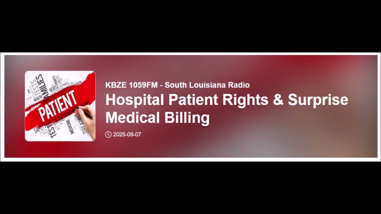 BEST INTERVIEW ENTRY - KBZE 105.9FM - HOSPITAL PATIENT RIGHTS & SUPRISE MEDICAL BILLING - LAB AWARDS