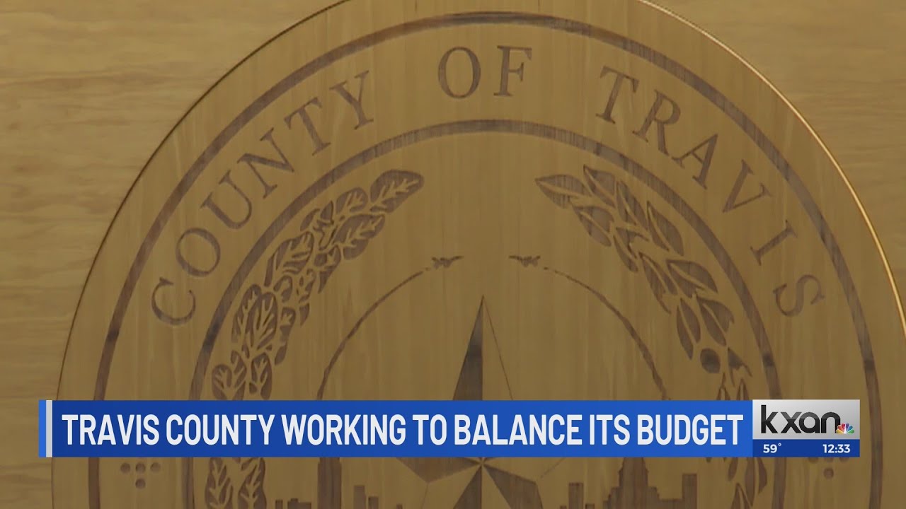 Travis County working to balance its budget