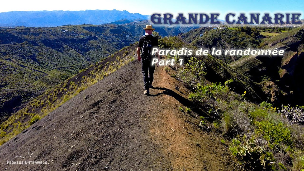 Paradis de la randonnée 1 • Gran Canaria • Tour du monde