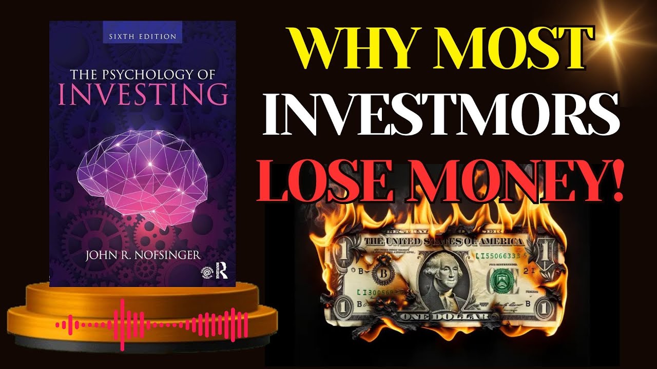 The Psychology of Investing - Full Book Summary | #Podcast #Investing #psychology