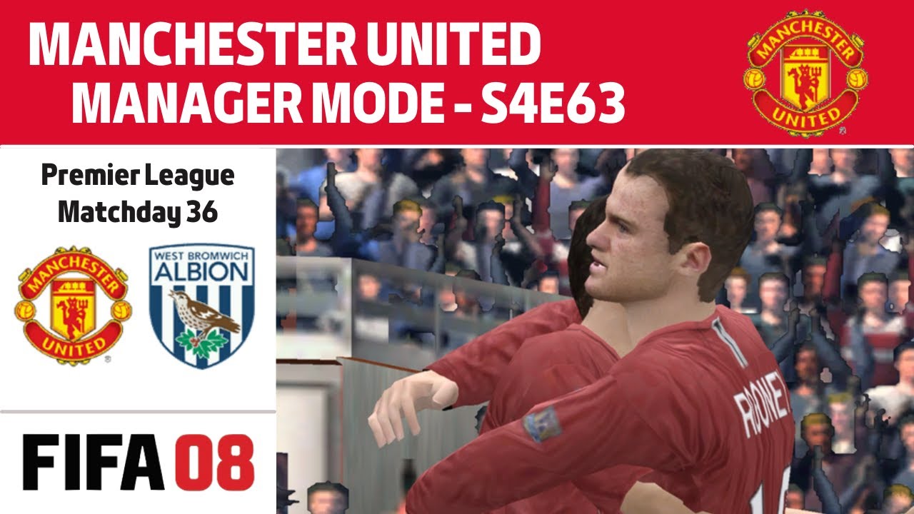 FIFA 08 - Manager Mode - Manchester United - S4E63