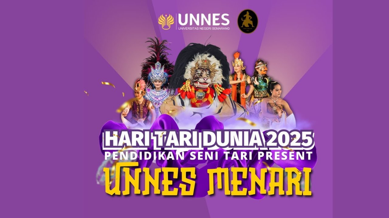 Hari Tari Dunia UNNES 2025 | Merayakan Gerak dalam Harmoni