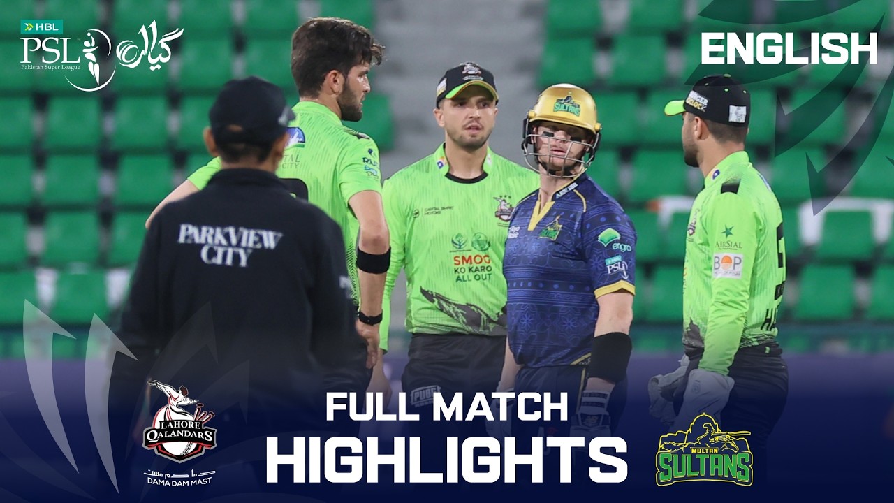 Full Highlights | Lahore Qalandars vs Multan Sultans | English | M 11 | HBL PSL 11 | MZB1K