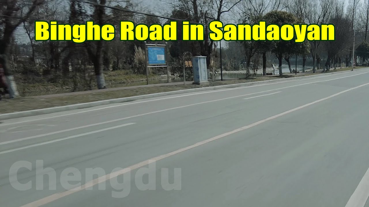 [4K] Riding Tour along Binghe Road in Sandaoyan Town | Chengdu 2022【三道堰滨河路】