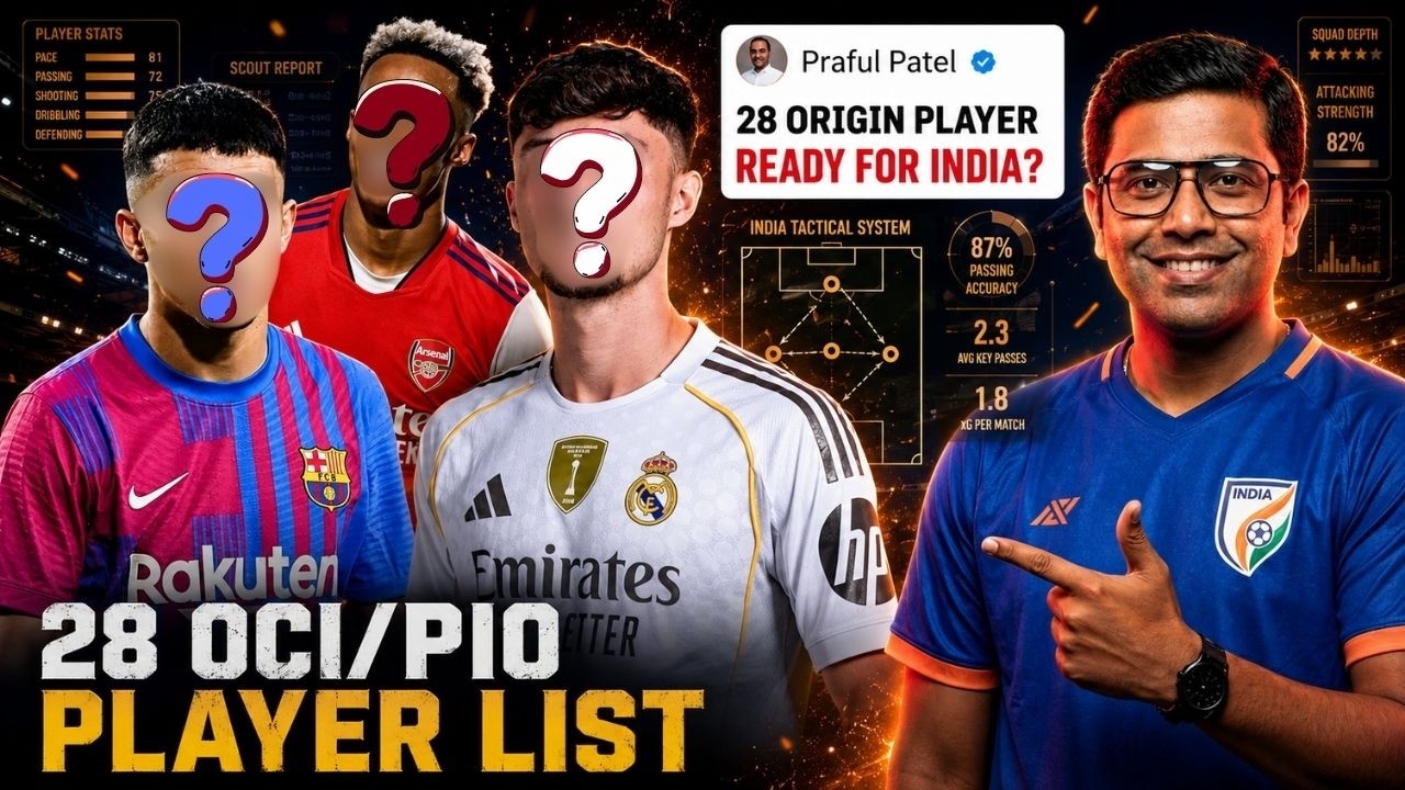 🔴28 List of OCI/PIO Player - AIFF| Indian Football Sports Passport Plan for Origin Player