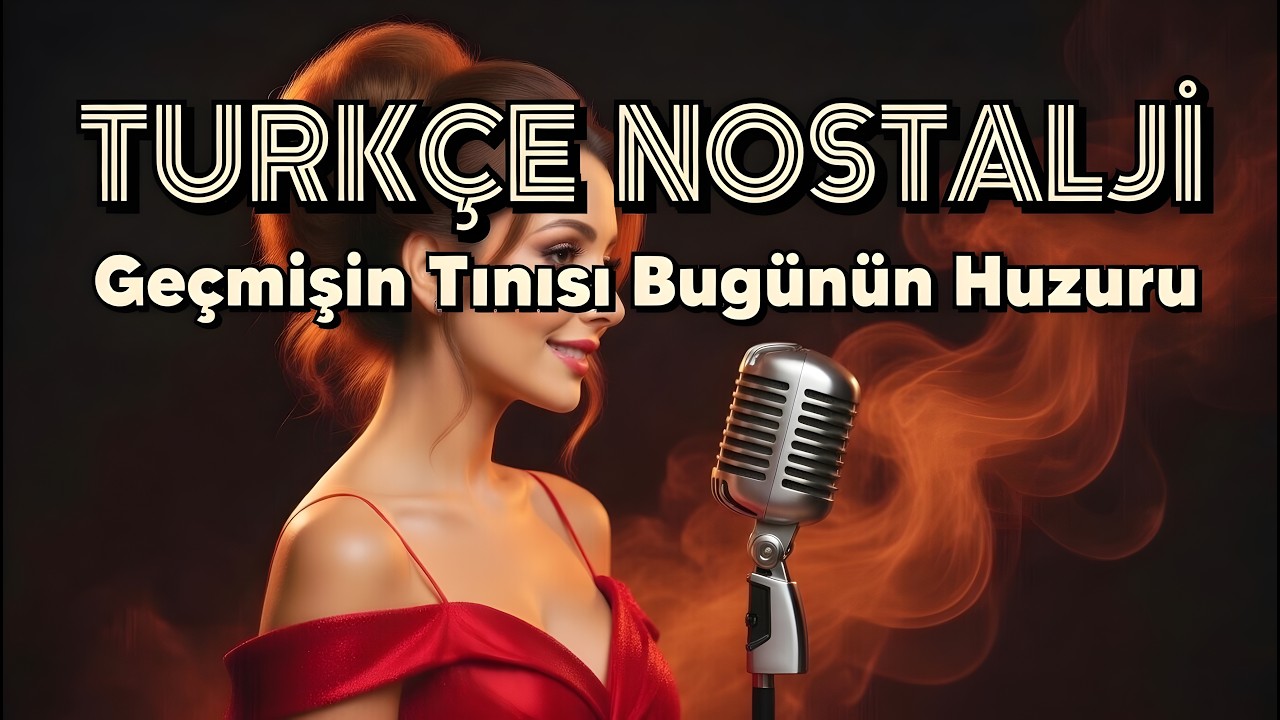Türkçe Nostalji, Unutulmayan Şarkılar, 70ler, 80ler, 90lar