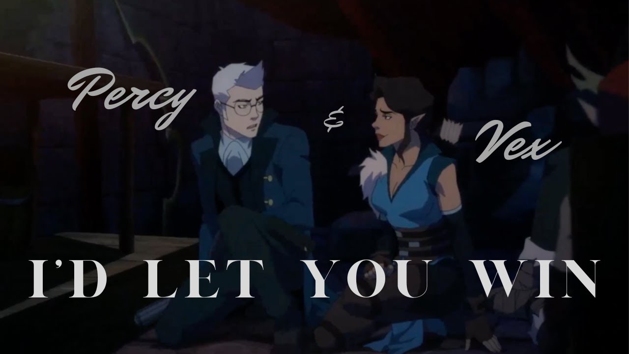 Vex & Percy 💘 I'd Let You Win
