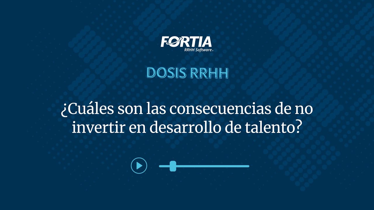 &iquest;Cu&aacute;les son las consecuencias de no invertir en desarrollo de talento?
