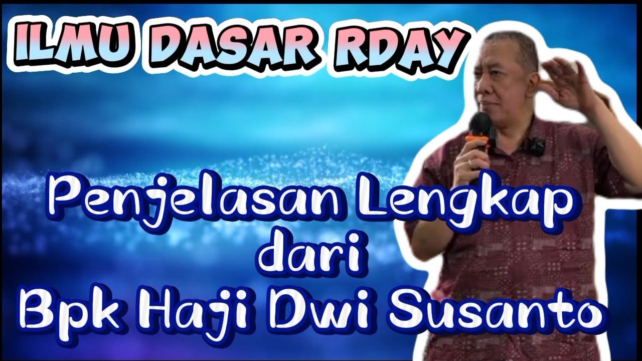 Tata Cara Ilmu Dasar RDAY Kandang Embee: Penjelasan Lengkap dari Bpk Haji Dwi Susanto