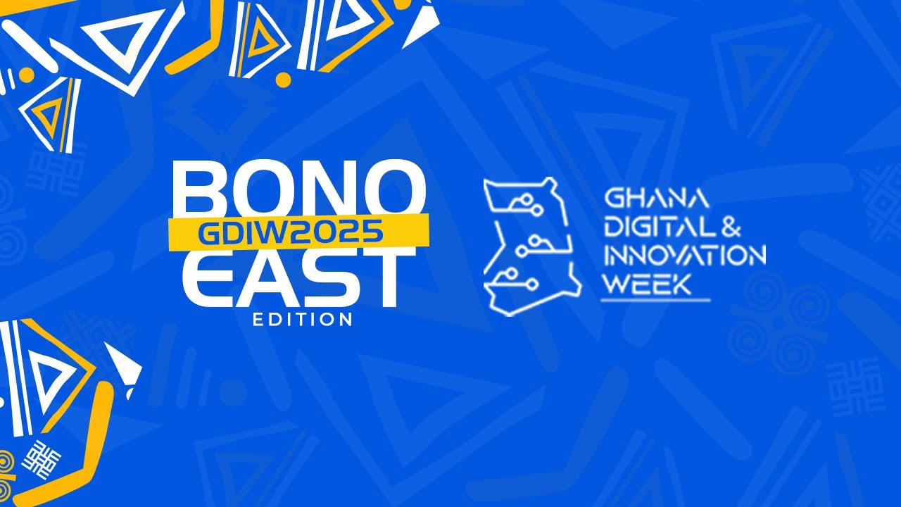 GHANA DIGITAL & INNOVATION WEEK 2025: Bono East Edition