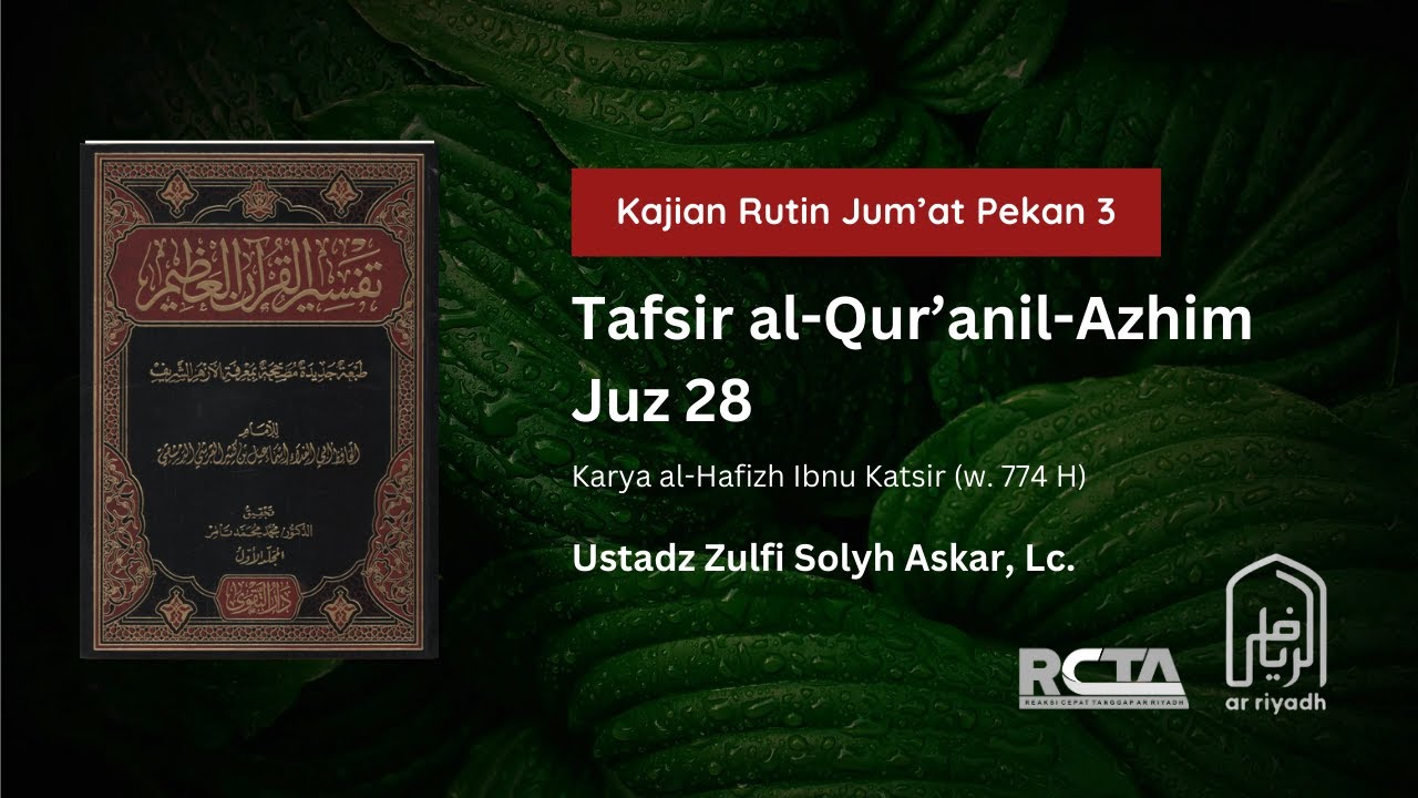 [LIVE] Kitab Tafsir Ibnu Katsir SIKAP SEORANG MUKMIN - Ustadz Zulfi Solyh Askar, Lc.