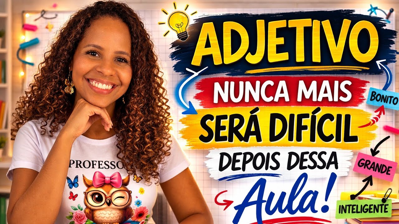 Adjetivo Nunca Mais Será Difícil Depois Dessa Aula