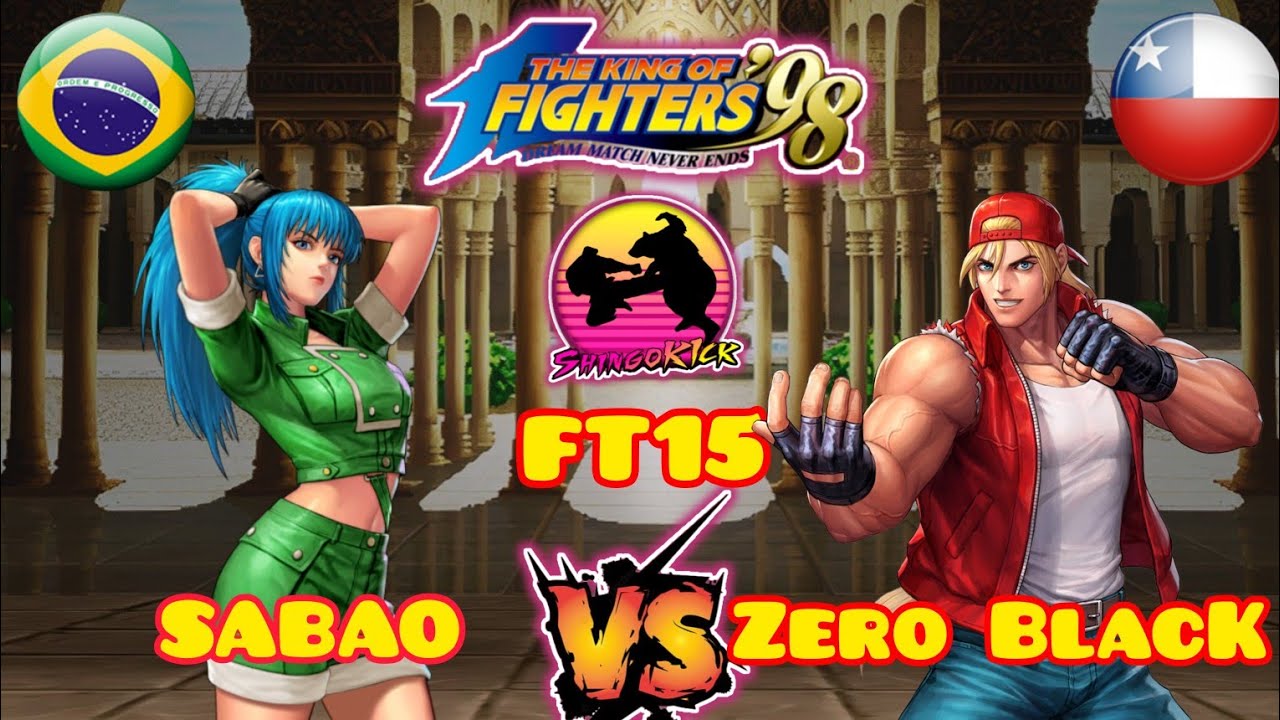 🔥KOF '98🔥🇧🇷Sabaozinho🇧🇷🆚🇨🇱Zero BlacK🇨🇱 FT15
