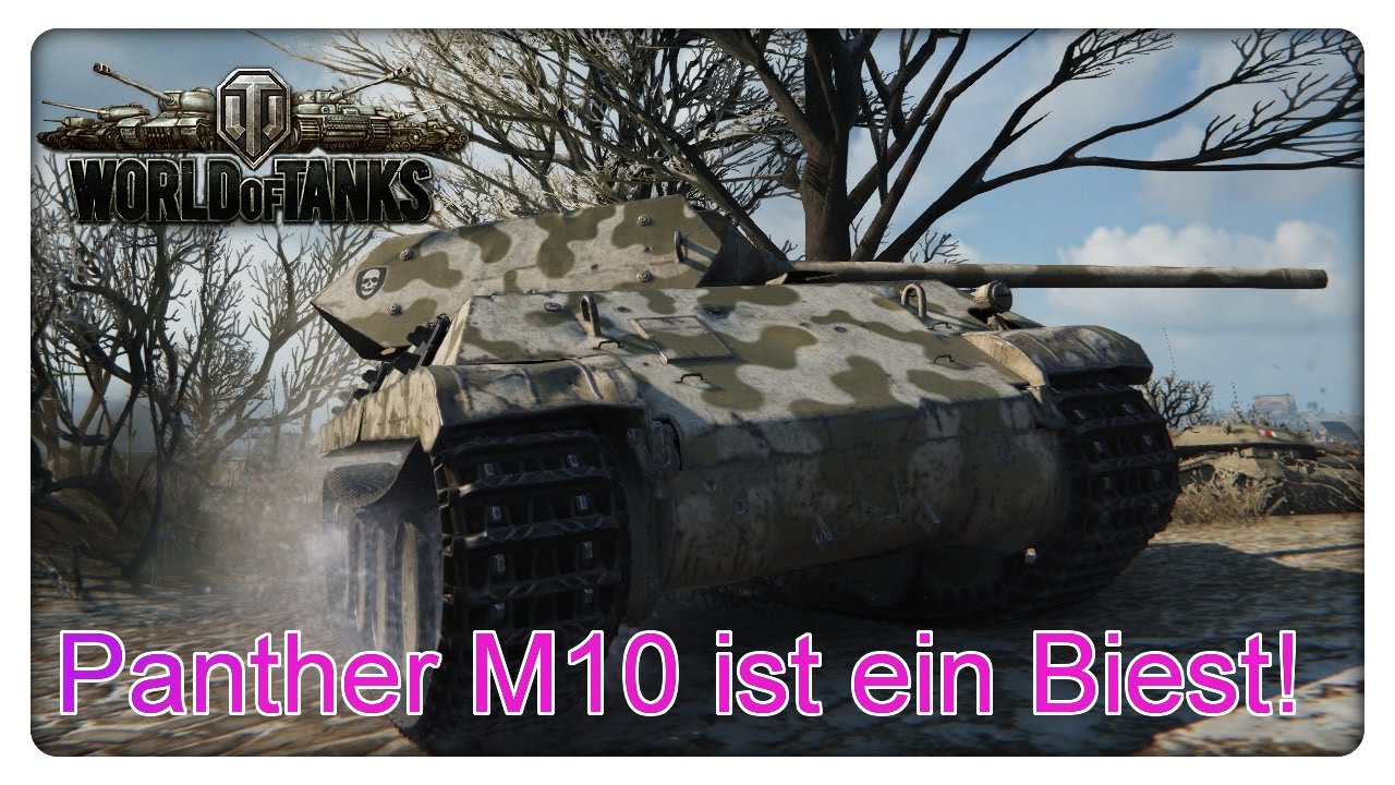 Panther M10 ist ein Biest! [World of Tanks - Gameplay - Deutsch]