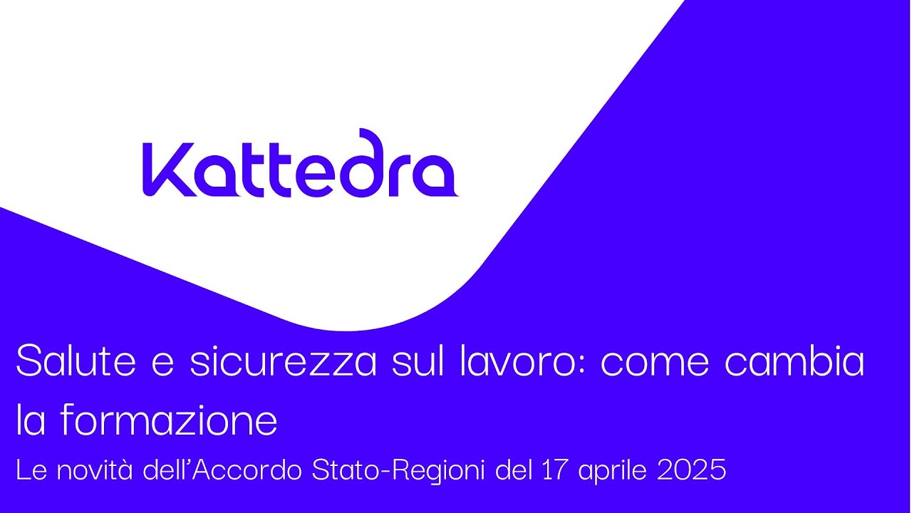Salute e sicurezza sul lavoro: come cambia la formazioneLe novit&agrave; dell&rsquo;Accordo Stato-Regioni