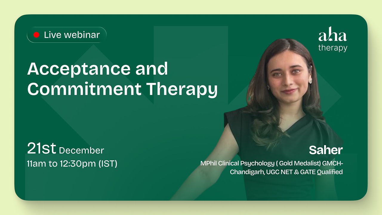 Acceptance and Commitment Therapy (ACT)
