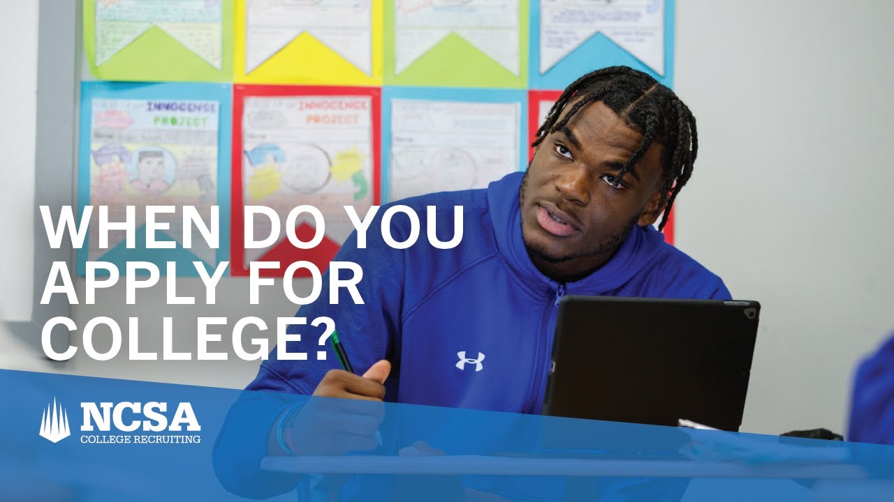 When Do You Apply For College?
