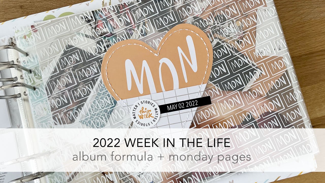 2022 Week in the Life | Album Formula & Monday Pages