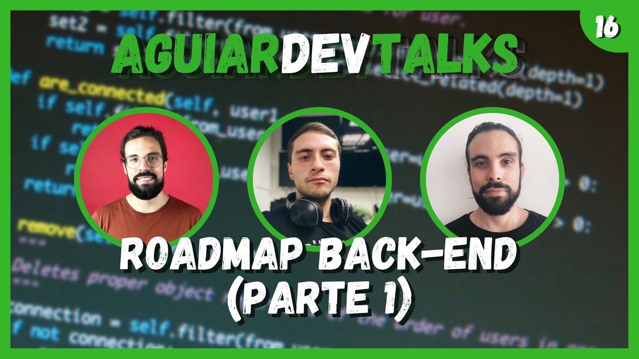 Roadmap Back-end (Parte 1) - Aguiar Dev Talks #16