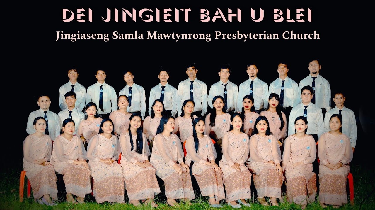 Dei Jingieit Bah U Blei||Jingiaseng Samla Balang Presbyterian Mawtynrong||Gospel Official Songs 2024